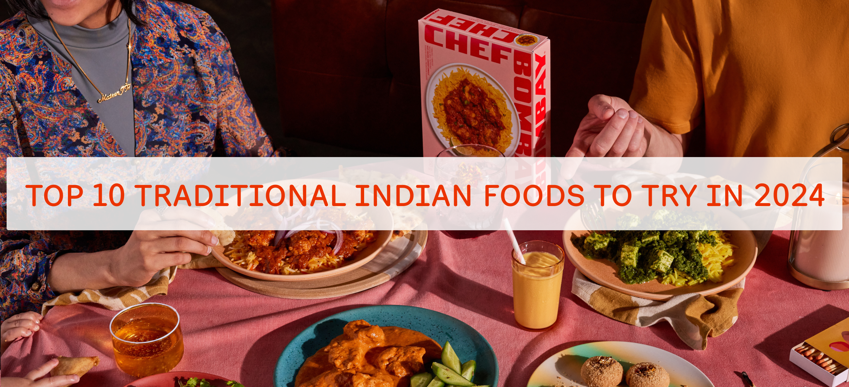 Top 10 Indian Food Dishes