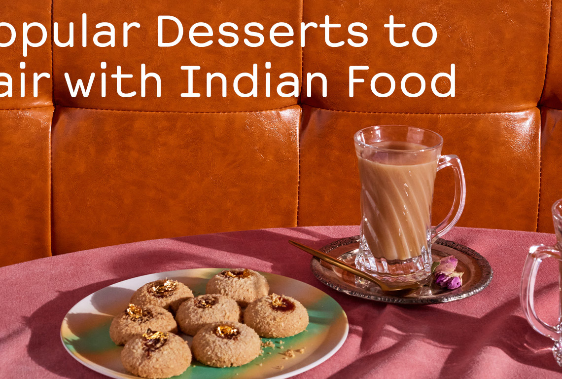 Popular Desserts to Pair with Indian Food